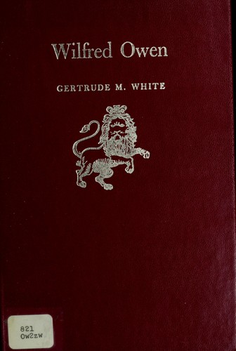 Wilfred Owen by Gertrude M. White
