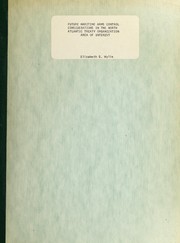 Cover of: Future maritime arms control considerations in the North Atlantic Treaty Organization area of interest by Elizabeth G. Wylie, Elizabeth G. Wylie