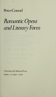 Cover of: Romantic opera and literary form by Conrad, Peter