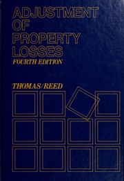 Adjustment of property losses by Paul I. Thomas