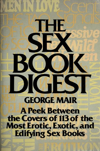 The Sex Book Digest By George Mair Open Library 0461