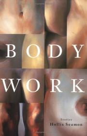 Cover of: Body work by Hollis Seamon