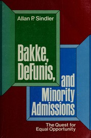 Cover of: Bakke, DeFunis, and minority admissions by Allan P. Sindler