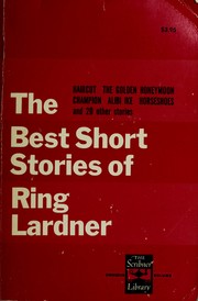 Cover of: The best short stories of Ring Lardner. by Ring Lardner