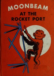 Cover of: Moonbeam at the rocket port