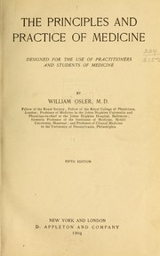 Cover of: The principles and practice of medicine ...