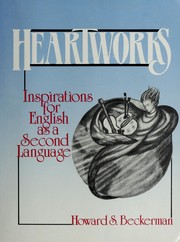 Cover of: Heartworks: inspirations for English as a second language : a creative approach for adults