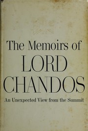 Cover of: The Memoirs of Lord Chandos: an unexpected view from the summit