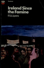 Cover of: Ireland since the famine by F. S. L. Lyons