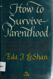 Cover of: How to survive parenthood