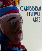 Cover of: Caribbean festival arts by John W. Nunley