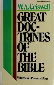 Cover of: Great doctrines of the Bible | Criswell, W. A.
