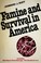 Cover of: Famine and survival in America