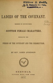 Cover of: The ladies of the Covenant. by Anderson, James