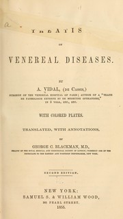 Cover of: A treatise on venereal diseases by Auguste-Théodore Vidal, George Curtis Blackman, Auguste-Théodore Vidal