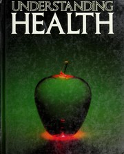 Cover of: Understanding health