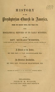 Cover of: A history of the Presbyterian church in America, from its origin until...1760...