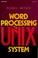 Cover of: Word processing on the UNIX system