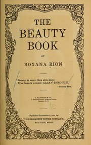 Cover of: The beauty book of Roxana Rion ... by Roxana Rion