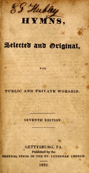 Cover of: Hymns, selected and original, for public and private worship