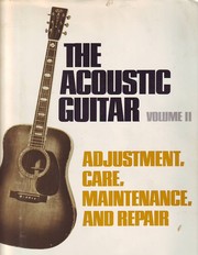 Cover of: The acoustic guitar by Don E. Teeter, Don E. Teeter