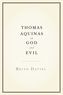 Cover of: Thomas Aquinas on God and evil
