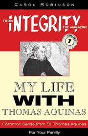 Cover of: My Life With Thomas Aquinas (From Integrity Magazine, V. 1) (From Integrity Magazine, V. 1)