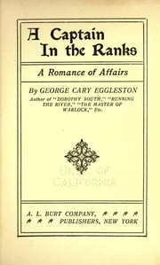 Cover of: A captain in the ranks by George Cary Eggleston