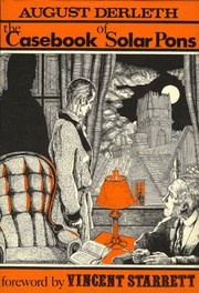 The casebook of Solar Pons by August Derleth