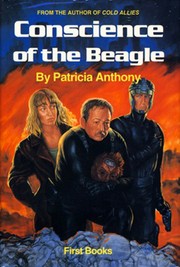 Conscience of the beagle by Patricia Anthony