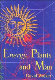 Cover of: Energy, plants and man by David Harry Walker