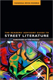 Cover of: The readers' advisory guide to street literature by Vanessa Irvin Morris