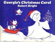 Georgies Christmas Carol Bright by Robert Bright