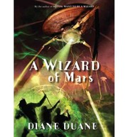 A wizard of Mars by Diane Duane