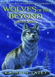 Cover of: Frost wolf by Kathryn Lasky