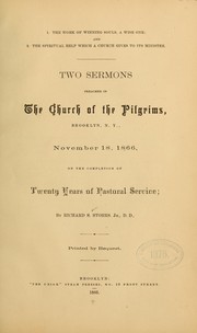 Cover of: 1. The work of winning souls: a wise one: and 2. The spiritual help which a church gives to its minister