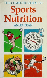 Cover of: The Complete Guide to Sports Nutrition (Complete Guide to)