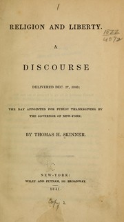 Cover of: Religion and liberty by Skinner, Thomas H.