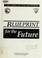 Cover of: Blueprint for the future