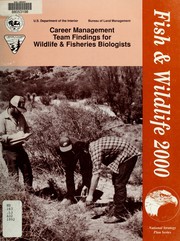 Cover of: Career Management Team findings for wildlife & fisheries biologists