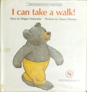 Cover of: I can take a walk! testing limits