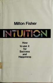 Cover of: Intuition by Milton Fisher