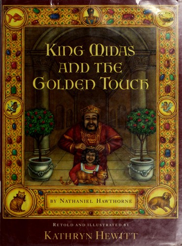 King Midas and the Golden Touch (Rabbit Ears We All Have Tales)