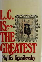 Cover of: L. C. is the greatest