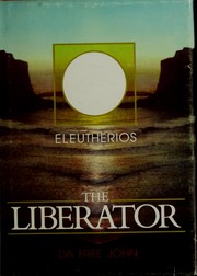 Cover of: The Liberator (Eleutherios) by Adi Da Samraj
