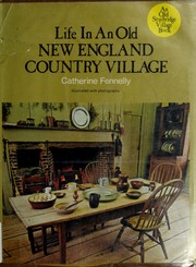 Cover of: Life in an old New England country village.