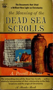 Cover of: The meaning of the Dead Sea Scrolls