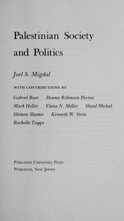 Cover of: Palestinian society and politics by Joel S. Migdal