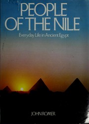 Cover of: People of the Nile: Everyday Life in Ancient Egypt