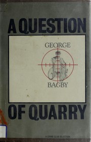 Cover of: A question of quarry by Aaron Marc Stein